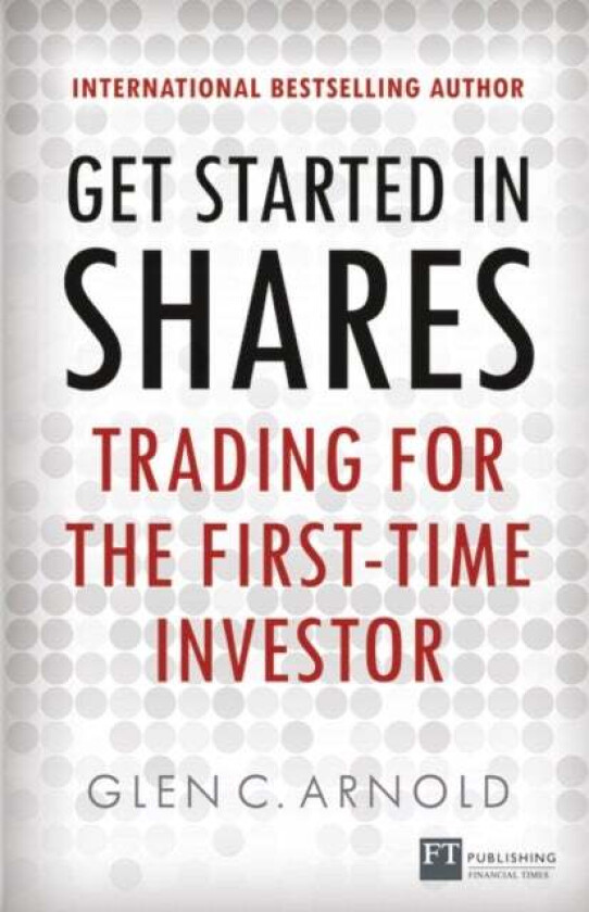 Get Started in Shares av Glen Arnold