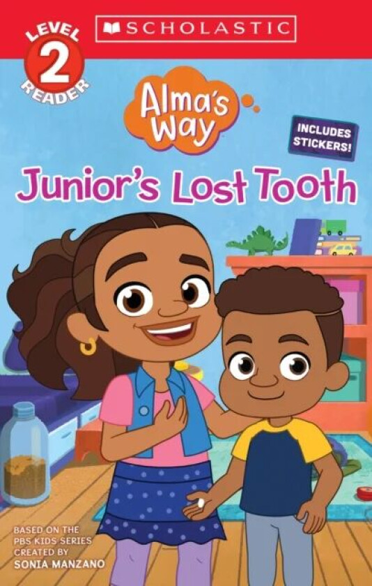 Junior's Lost Tooth (Alma's Way: Scholastic Reader, Level 2) av Gabrielle Reyes