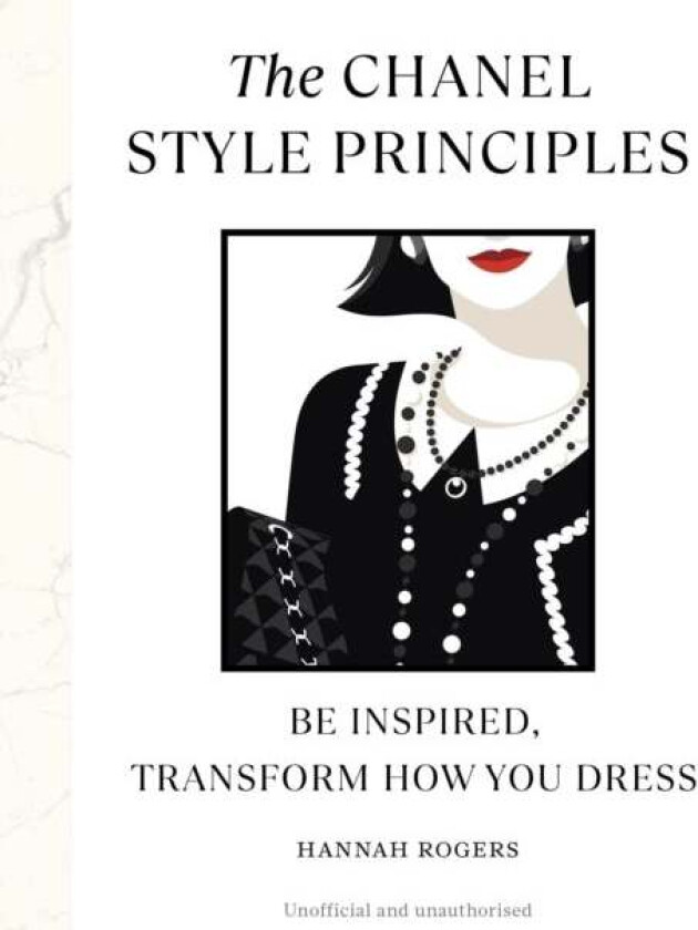 The Chanel Style Principles av Hannah Rogers