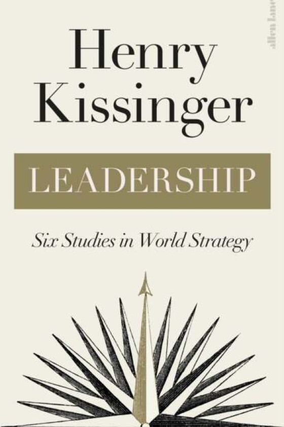 Leadership av Henry Kissinger