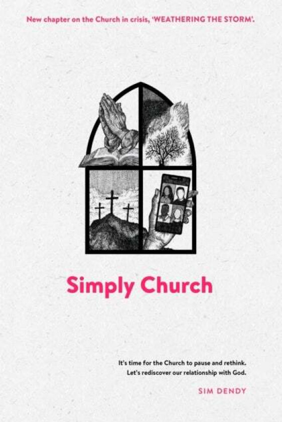 Simply Church (New Edition) av Sim Dendy