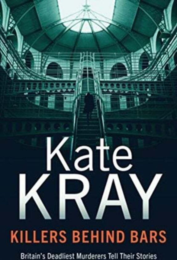 Killers Behind Bars av Kate Kray