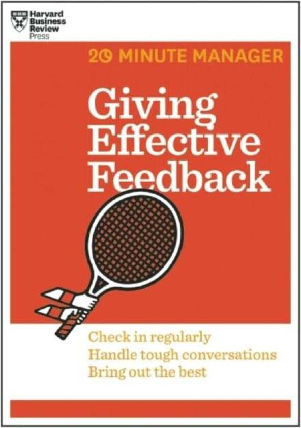 Giving Effective Feedback (HBR 20-Minute Manager Series) av Harvard Business Review