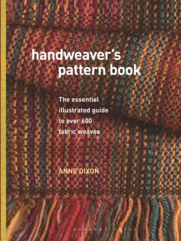 Handweaver's Pattern Book av Anne Dixon