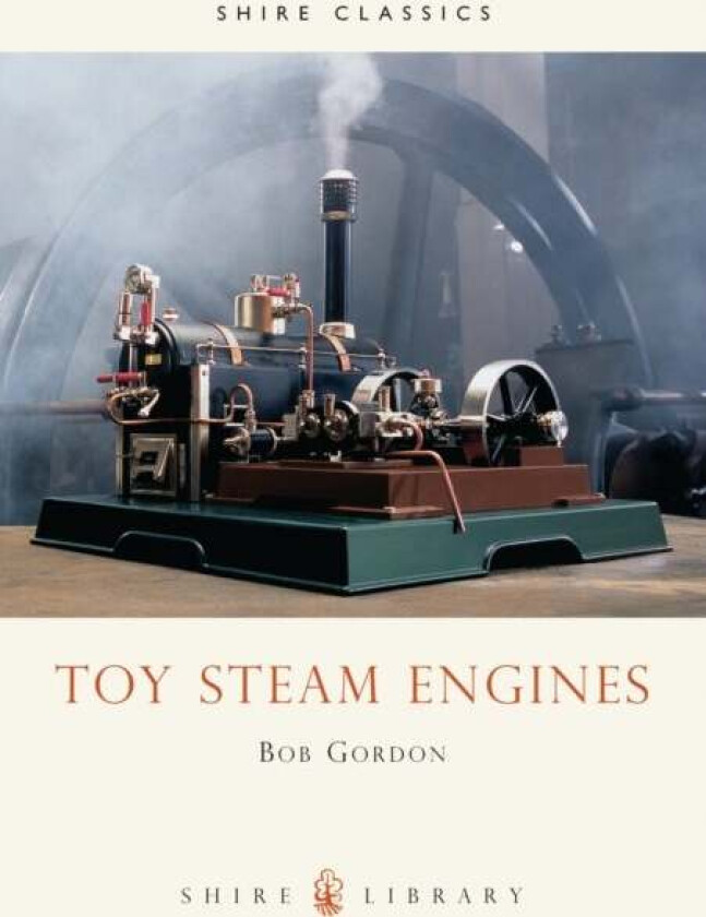 Toy Steam Engines av Bob Gordon