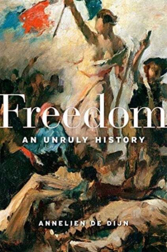 Freedom av Annelien De Dijn