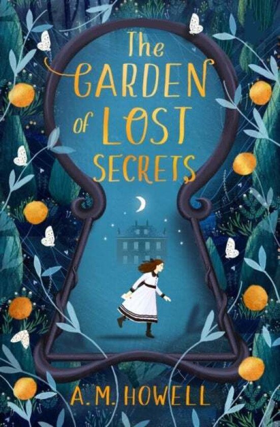 The Garden of Lost Secrets av A.M. Howell