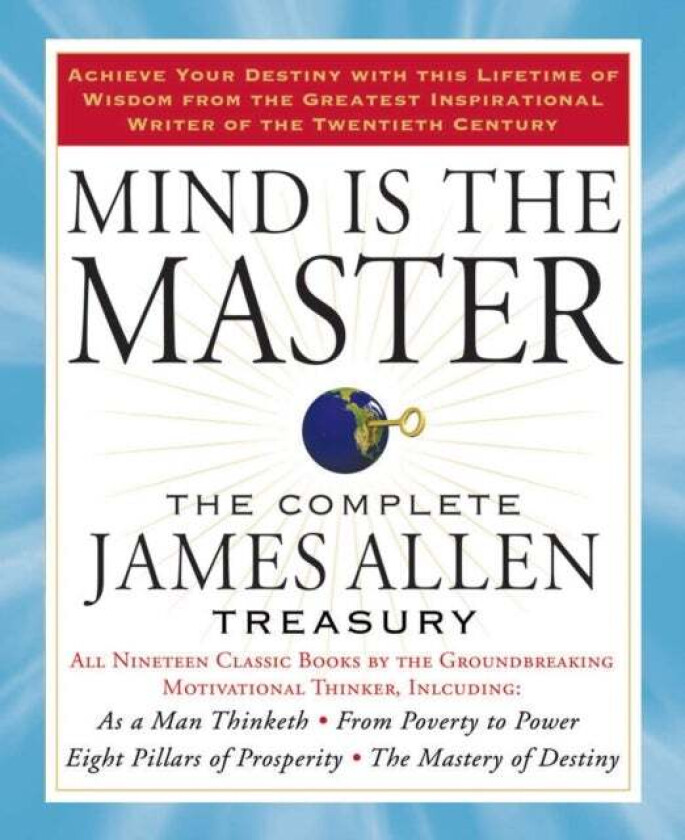 Mind is the Master av James (James Allen ) Allen