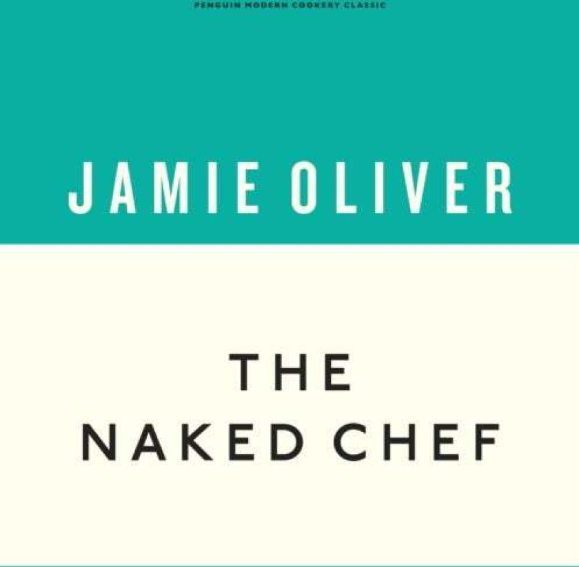 The Naked Chef av Jamie Oliver