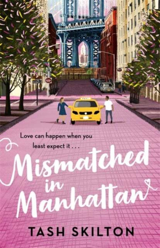 Mismatched in Manhattan av Tash Skilton