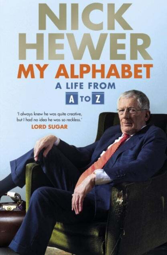 My Alphabet av Nick Hewer