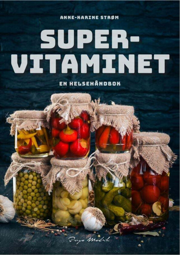 Supervitaminet av Anne-Karine Strøm