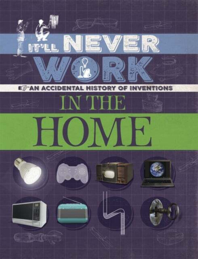 It'll Never Work: In the Home av Jon Richards