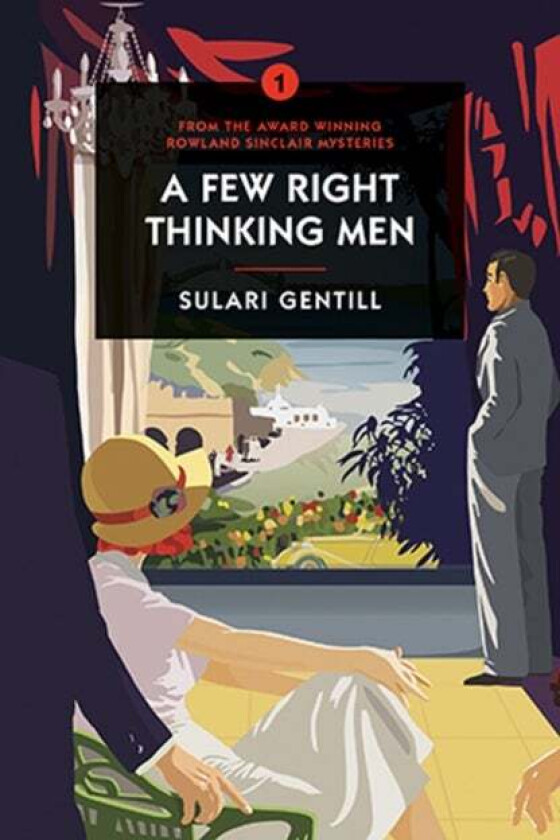A Few Right Thinking Men av Sulari Gentill