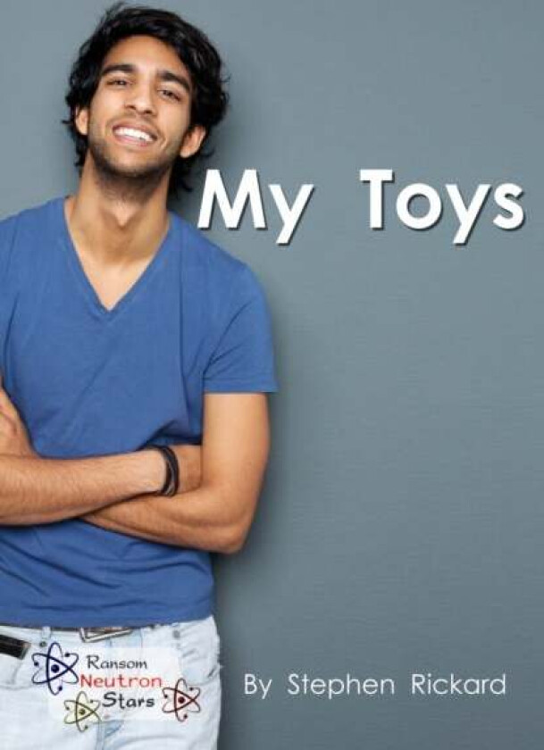 My Toys av Stephen Rickard, Rickard Stephen