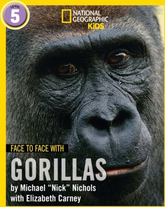 Face to Face with Gorillas av Michael Nichols, Elizabeth Carney