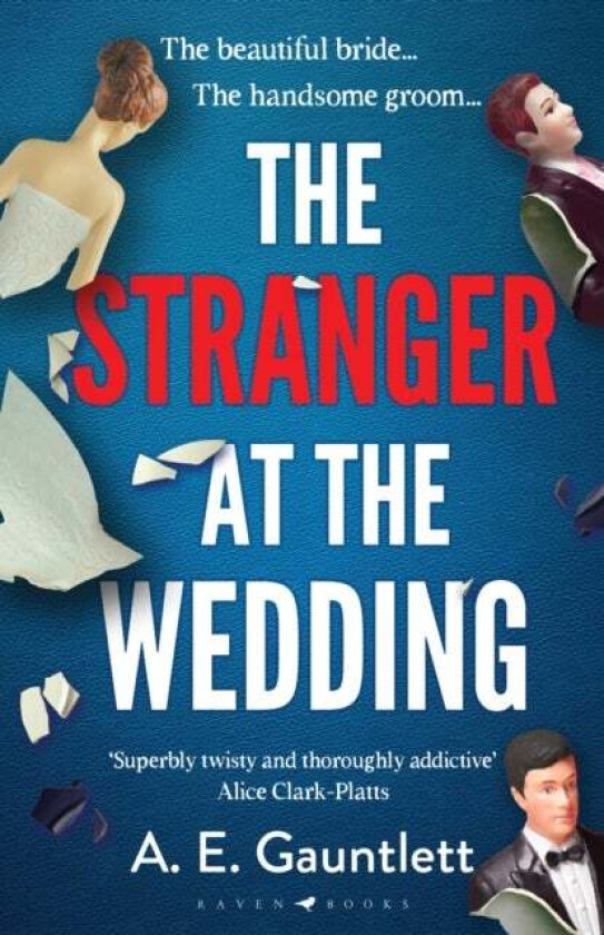 The Stranger at the Wedding av Gauntlett A. E. Gauntlett