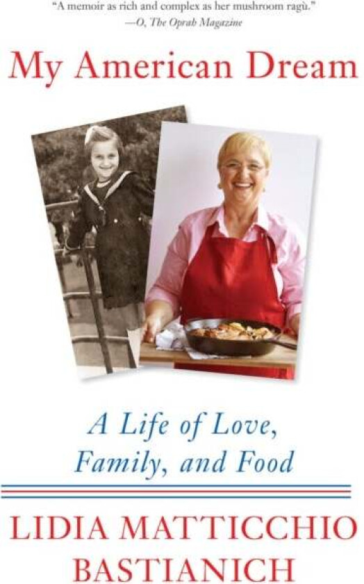 My American Dream av Lidia Matticchio Bastianich