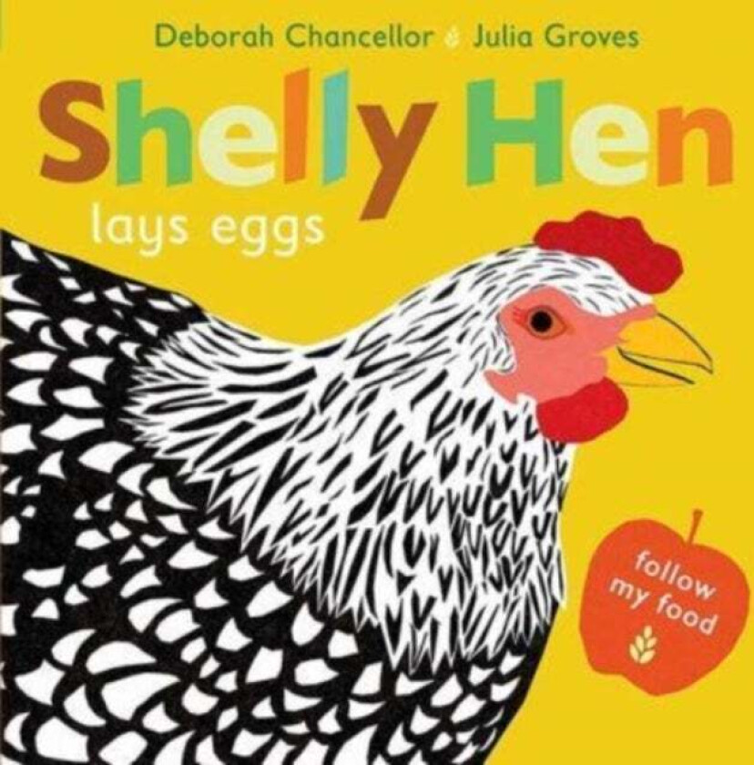 Shelly Hen Lays Eggs av Deborah Chancellor