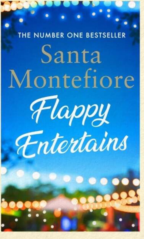 Flappy Entertains av Santa Montefiore