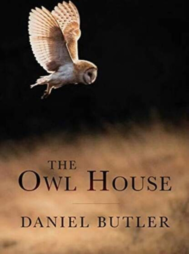 The Owl House av Daniel Butler