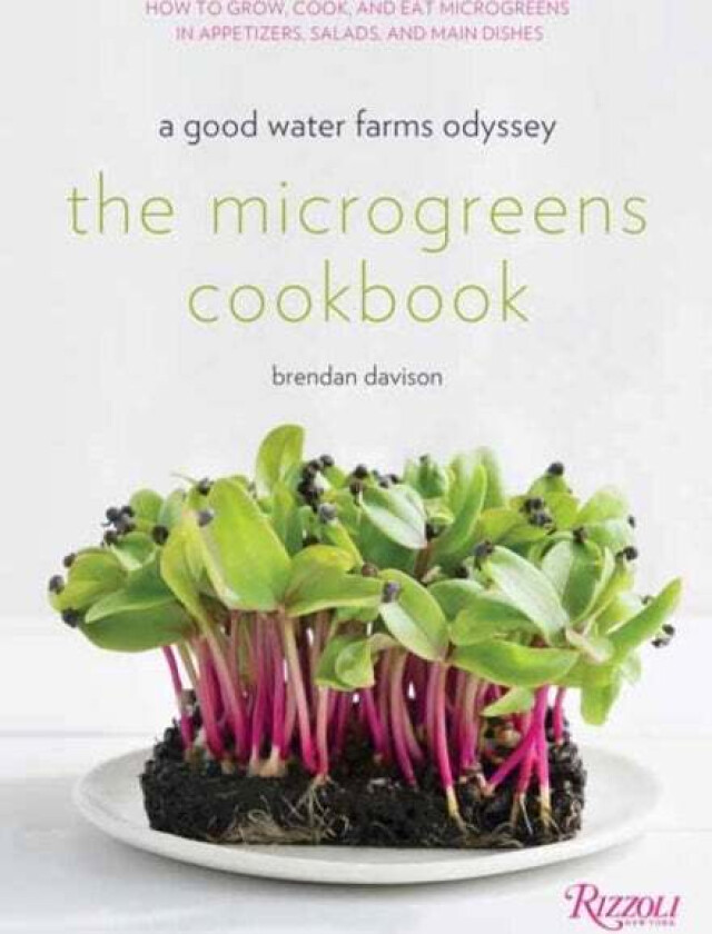 The Microgreens Cookbook av Brendan Davison