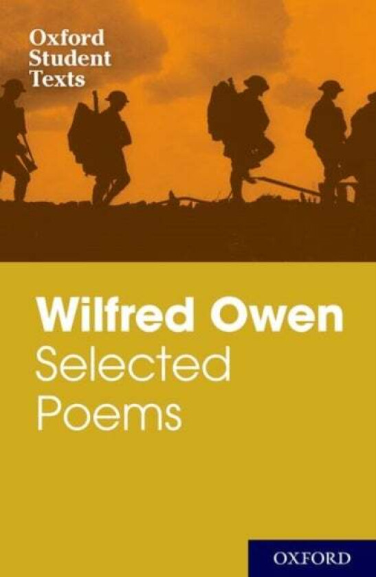 Oxford Student Texts: Wilfred Owen: Selected Poems av Helen Cross