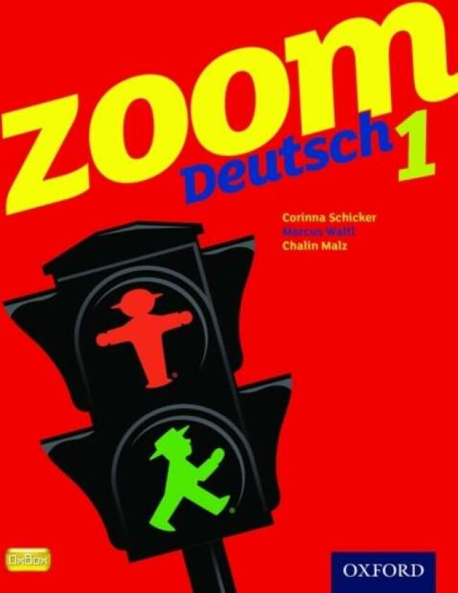 Zoom Deutsch 1 Student Book av Corinna Schicker, Marcus Waltl, Chalin Malz