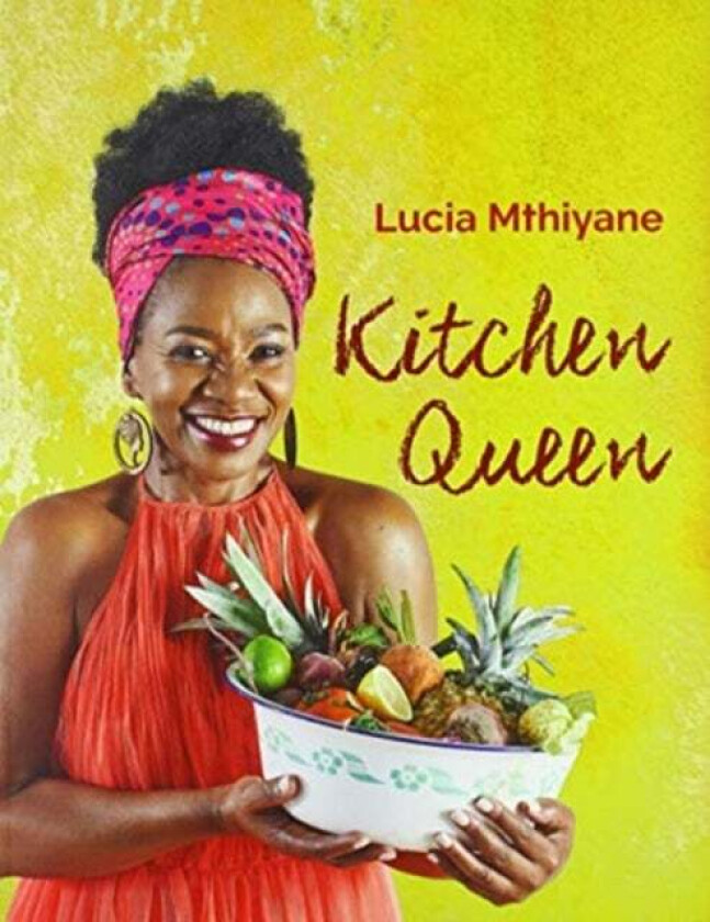 Kitchen Queen av Lucia Mthiyane