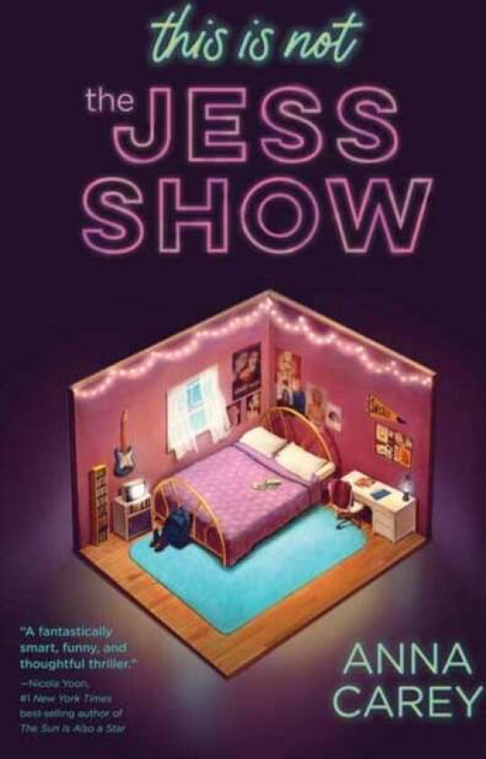 This Is Not the Jess Show av Anna Carey
