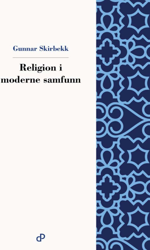 Religion i moderne samfunn av Gunnar Skirbekk