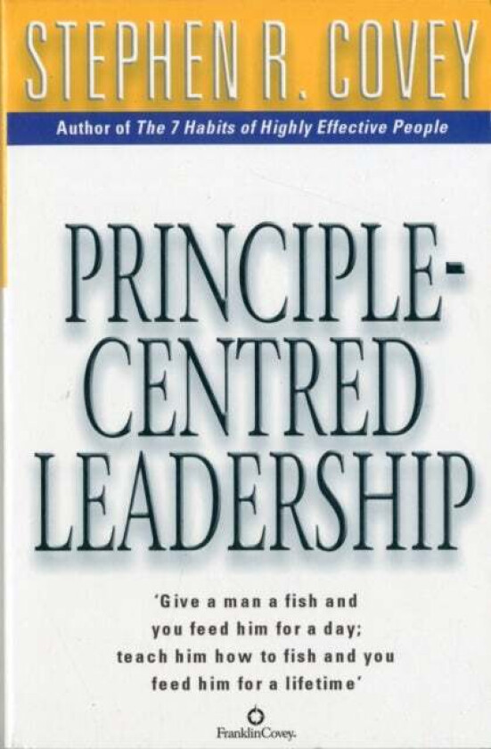 Principle Centred Leadership av Stephen R. Covey