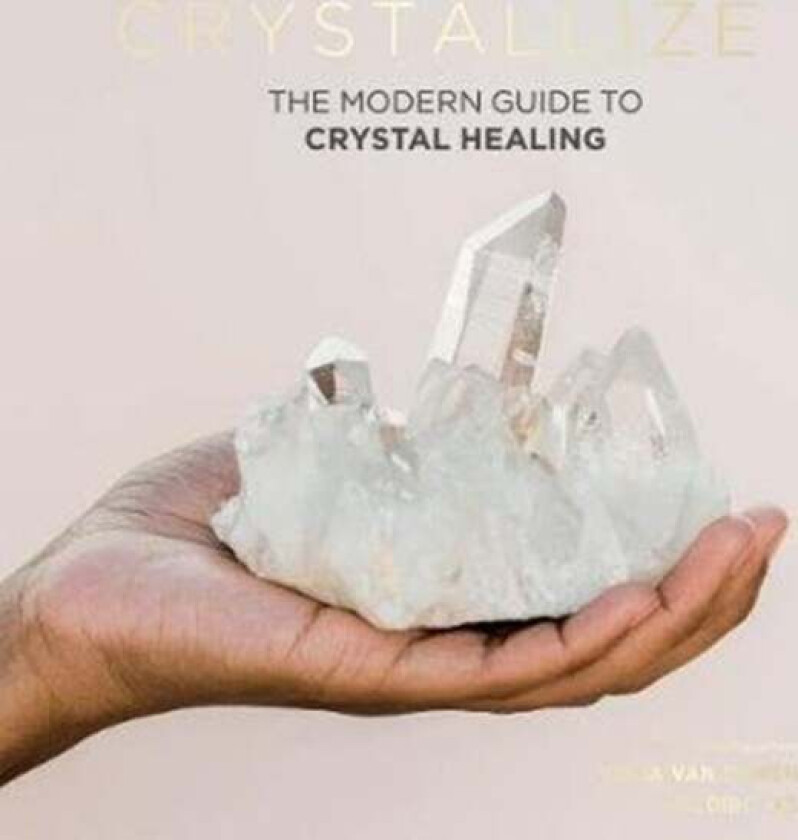 Crystallize av Yulia Van Doren