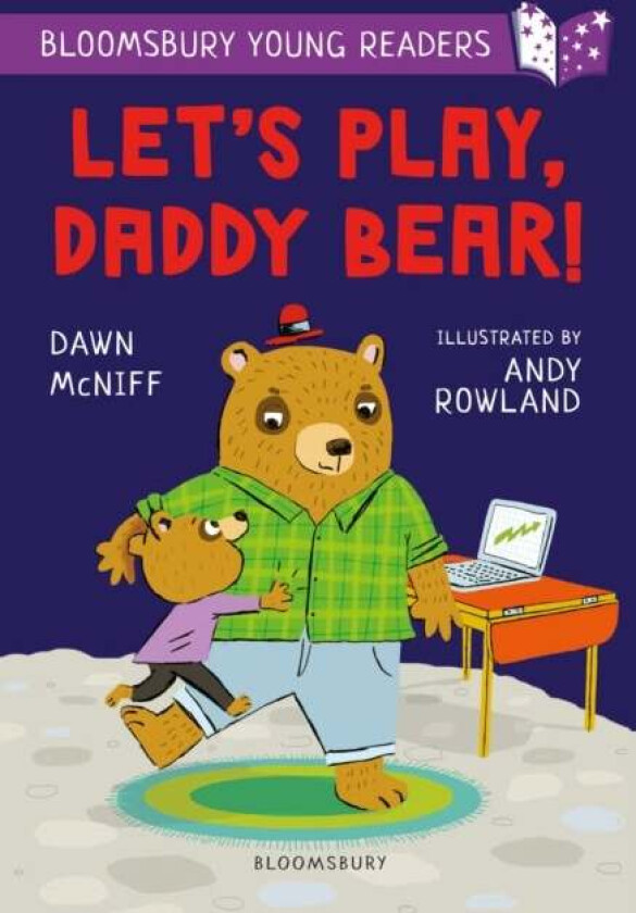 Let's Play, Daddy Bear! A Bloomsbury Young Reader av Dawn McNiff