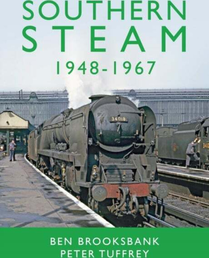 Southern Steam 1948-1967 av Peter Tuffrey