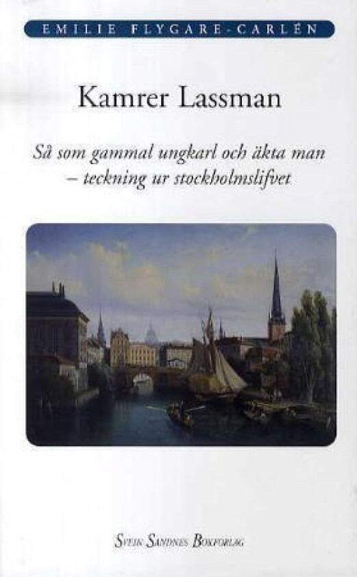 Kamrer Lassman av Emilie Flygare-Carlén