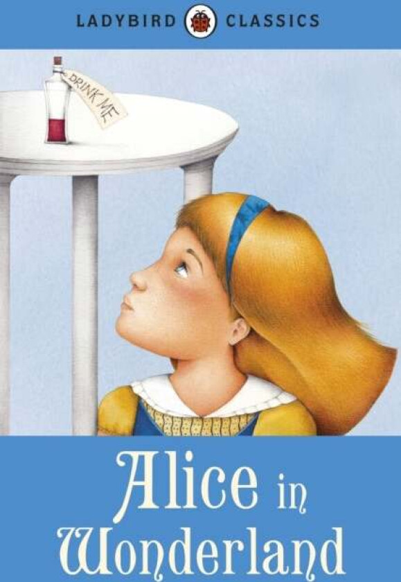 Ladybird Classics: Alice in Wonderland av Lewis Carroll