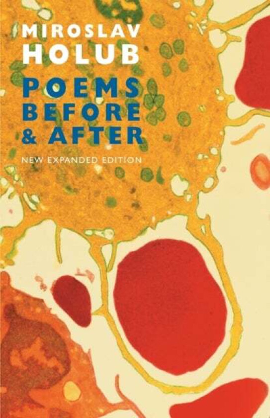 Poems Before & After av Miroslav Holub