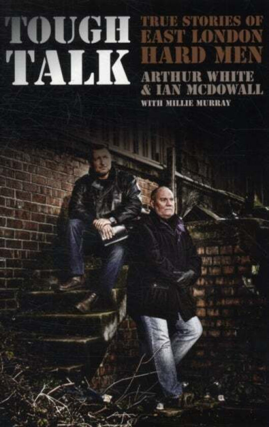 Tough Talk av Arthur White, Ian McDowall, Millie Murray