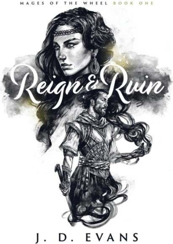 Reign & Ruin av J D Evans