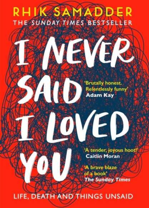 I Never Said I Loved You av Rhik Samadder