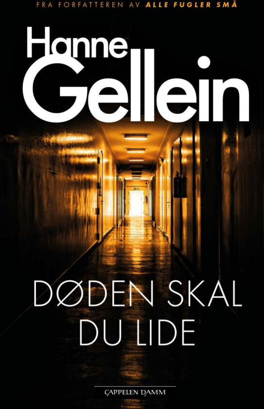 Døden skal du lide av Hanne Gellein