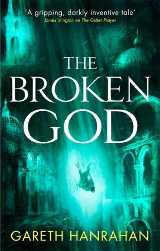The Broken God av Gareth Hanrahan