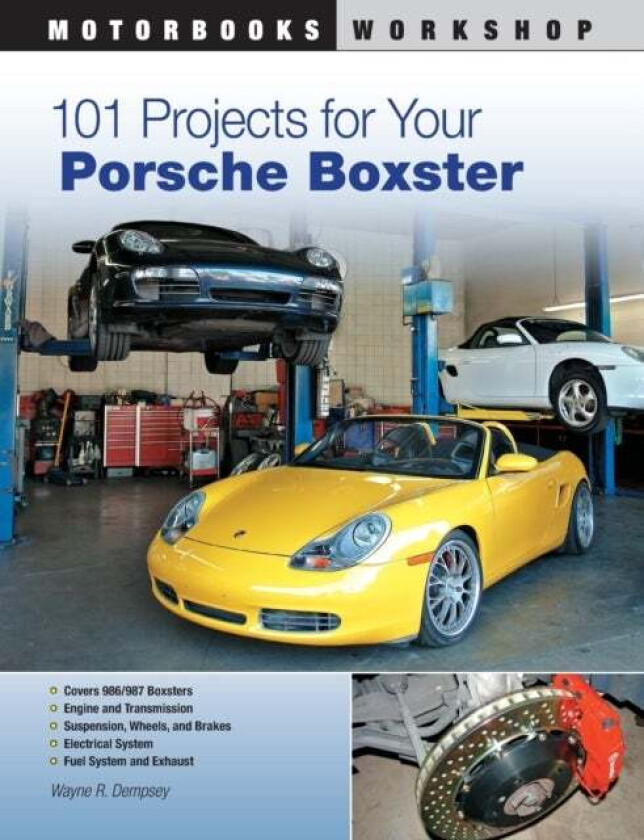 101 Projects for Your Porsche Boxster av Wayne R. Dempsey