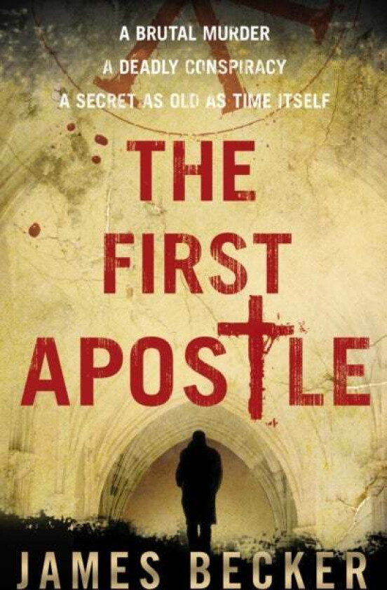 The First Apostle av James Becker