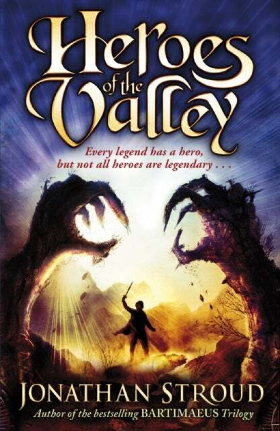 Heroes of the Valley av Jonathan Stroud