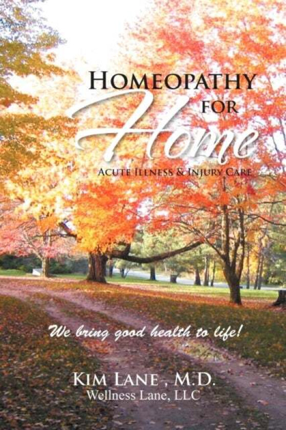 Homeopathy for Home av Kim Lane