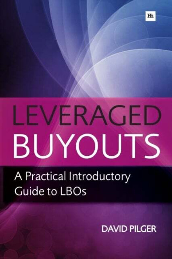 Leveraged Buyouts av David Pilger