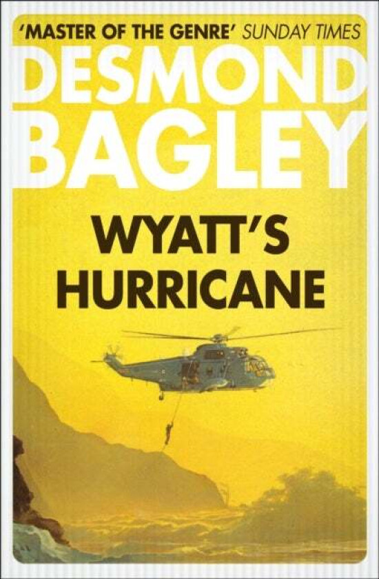 Wyatt's Hurricane av Desmond Bagley