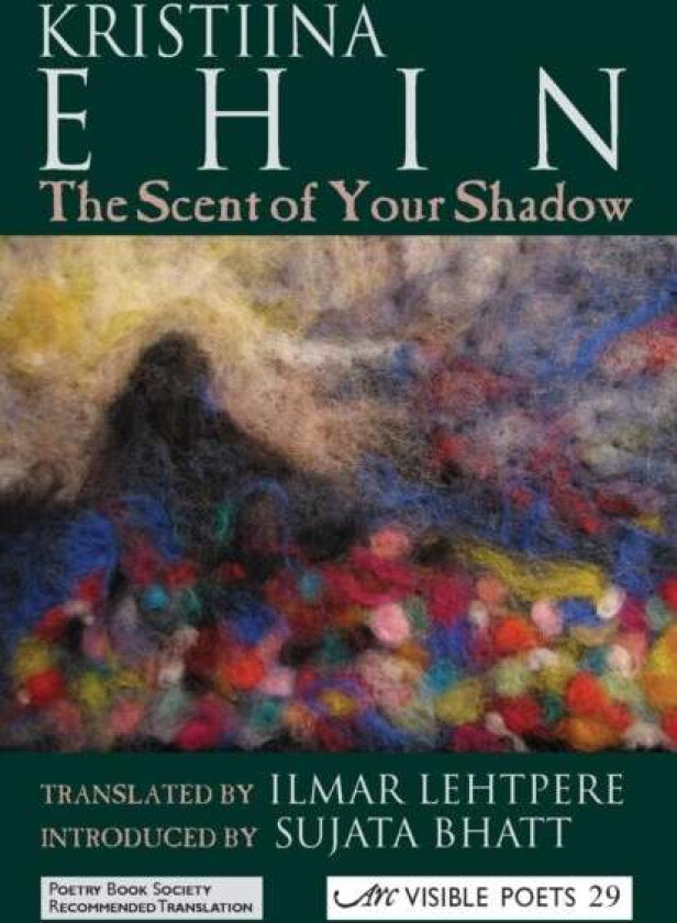 The Scent of Your Shadow av Kristiina Ehin